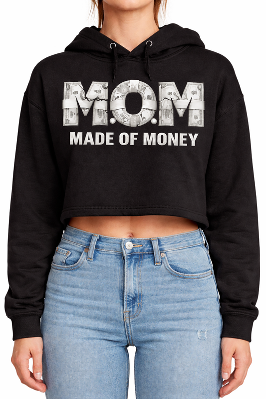 M.O.M (Made Of Money) Crop Hoodie -White Letters